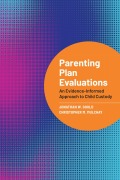 Cover-Bild zum Titel 'Parenting Plan Evaluations' von 'Jonathan W Gould, Christopher M Mulchay'