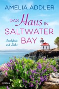 Cover-Bild zum Titel 'Das Haus in Saltwater Bay (Inselglück und Liebe, #1)' von 'Amelia Addler'
