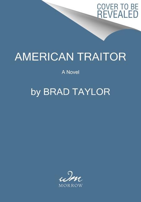 American Traitor - Brad Taylor