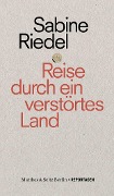 Cover-Bild zum Titel 'Reise durch ein verstörtes Land' von 'Sabine Riedel'