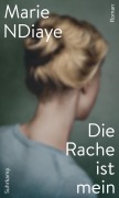Cover-Bild zum Titel 'Die Rache ist mein' von 'Marie NDiaye'