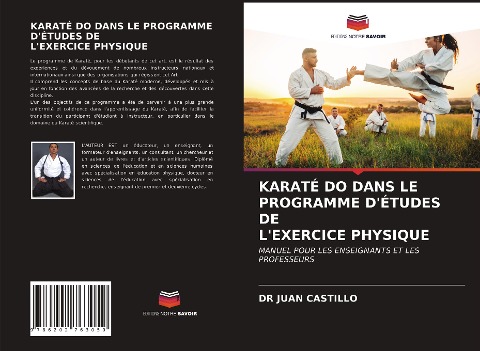 KARATÉ DO DANS LE PROGRAMME D'ÉTUDES DE L'EXERCICE PHYSIQUE - Juan Castillo