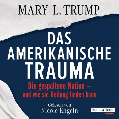 Das amerikanische Trauma - Mary L. Trump