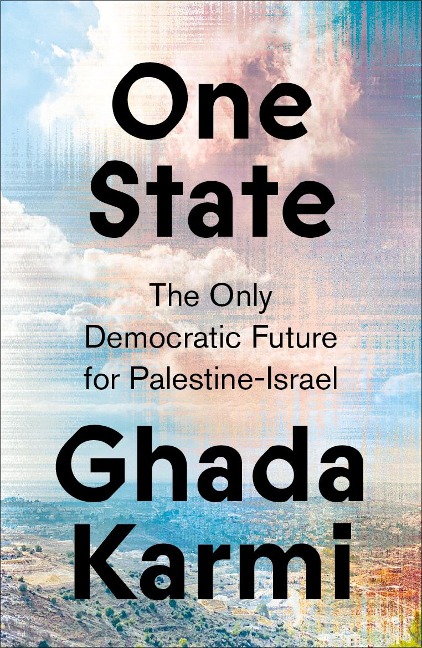 One State - Ghada Karmi