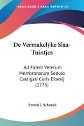 Cover-Bild zum Titel 'De Vermakelyke Slaa-Tuintjes' von 'Evrard J. Schonck'