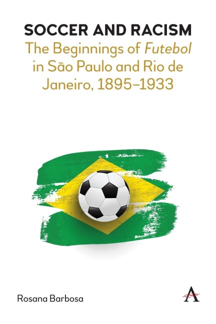 Soccer and Racism - Rosana Barbosa