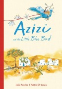 Cover-Bild zum Titel 'Azizi and the Little Blue Bird' von 'Laïla Koubaa'