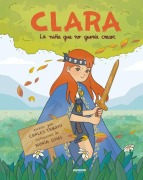Cover-Bild zum Titel 'Clara. La Niña Que No Quería Crecer / Clara. the Girl Who Didn't Want to Grow Up' von 'Carles Tamayo'