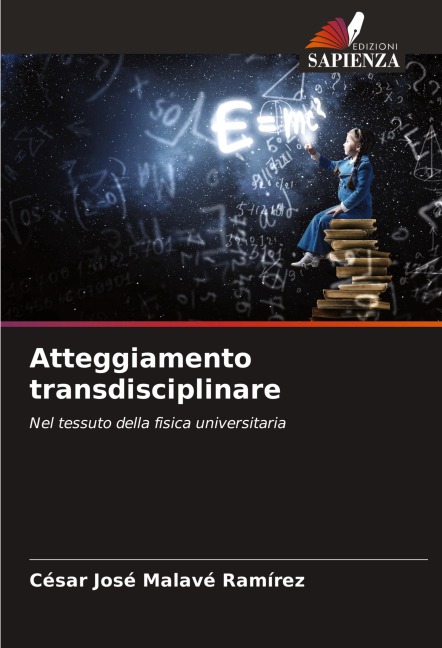 Atteggiamento transdisciplinare - César José Malavé Ramírez