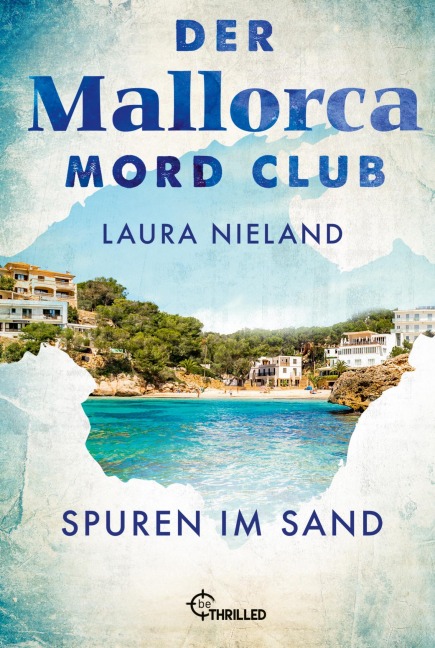 Der Mallorca Mord Club - Spuren im Sand - Laura Nieland