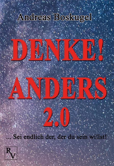 DENKE! ANDERS 2.0 - Andreas Boskugel