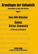 Cover-Bild zum Titel 'Dantes 'Divina Commedia'' von 'Heinz Willi Wittschier'