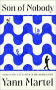Cover-Bild zum Titel 'Son of Nobody' von 'Yann Martel'