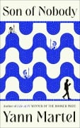 Cover-Bild zum Titel 'Son of Nobody' von 'Yann Martel'