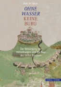 Cover-Bild zum Titel 'Ohne Wasser keine Burg' von 'Axel W. Gleue'