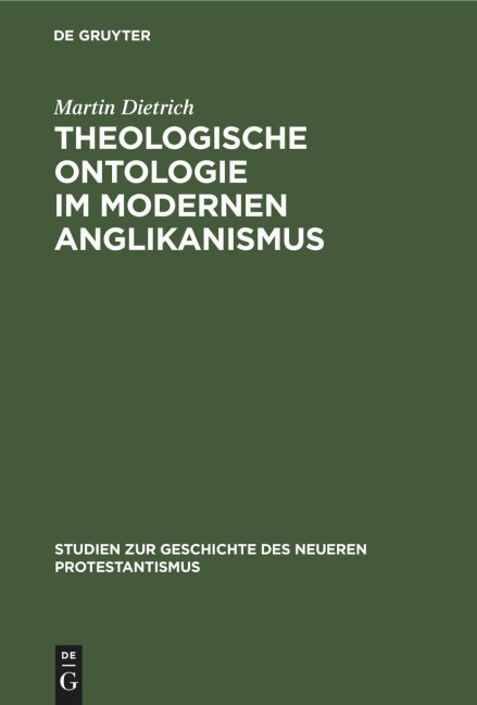 Theologische Ontologie im modernen Anglikanismus - Martin Dietrich