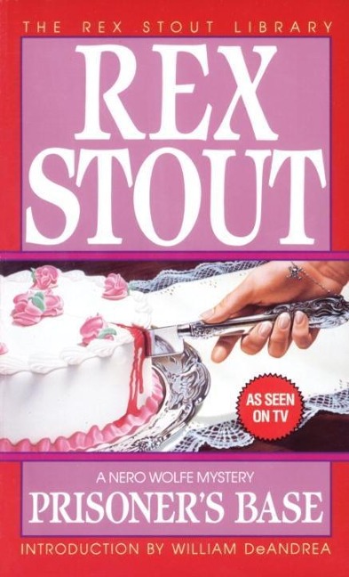 Prisoner's Base - Rex Stout