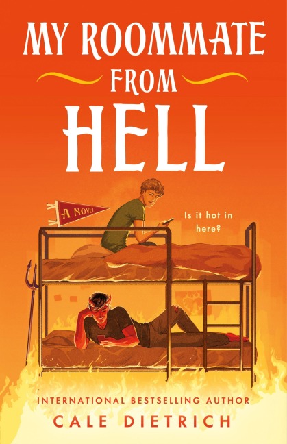 My Roommate from Hell - Cale Dietrich
