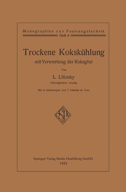 Trockene Kokskühlung mit Verwertung der Koksglut - Leonid Litinsky