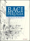 Cover-Bild zum Titel 'Baci aus Perugia' von 'Marlies Burget'