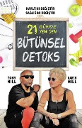Cover-Bild zum Titel '21 Günde Yeni Sen Bütünsel Detoks' von 'Karen Hill, Tony Hill'