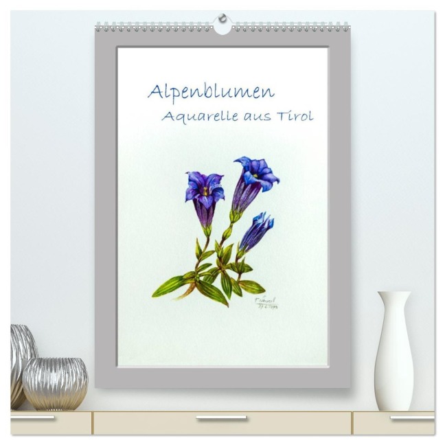 Alpenblumen Aquarelle aus Tirol (hochwertiger Premium Wandkalender 2026 DIN A2 hoch), Kunstdruck in Hochglanz - Peter Überall