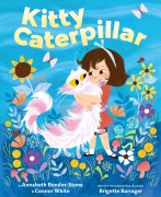 Cover-Bild zum Titel 'Kitty Caterpillar' von 'Annabeth Bondor-Stone, Connor White'