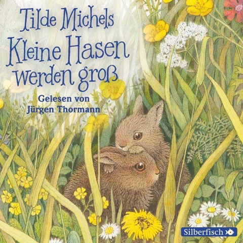 Kleine Hasen werden groß - Tilde Michels