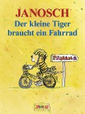 Cover-Bild zum Titel 'Der kleine Tiger braucht ein Fahrrad' von 'Janosch'