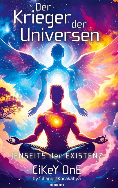 Der Krieger der Universen - Cihangir Kocakahya