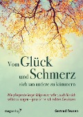 Cover-Bild zum Titel 'Vom Glück und Schmerz, sich um andere zu kümmern' von 'Gertrud Teusen'