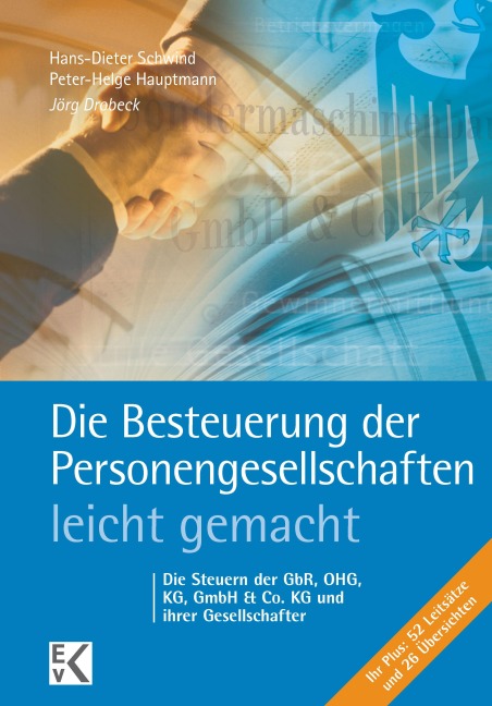Die Besteuerung der Personengesellschaften - leicht gemacht. - Jörg Drobeck