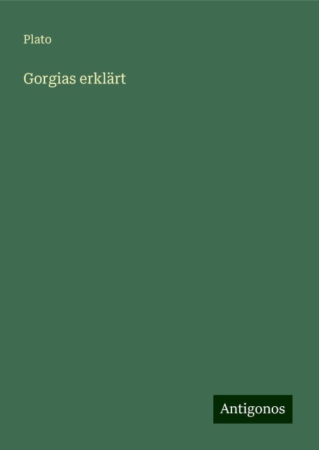 Gorgias erklärt - Plato