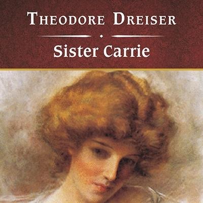 Sister Carrie, with eBook - Theodore Dreiser