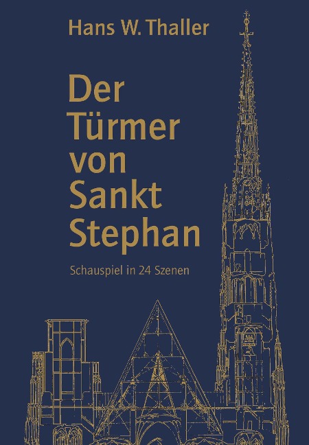 Der Türmer von Sankt Stephan - Hans W. Thaller