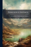 Cover-Bild zum Titel 'Essai sur le paysage' von ''