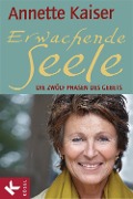 Cover-Bild zum Titel 'Erwachende Seele' von 'Annette Kaiser'