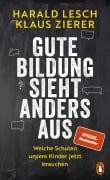 Cover-Bild zum Titel 'Gute Bildung sieht anders aus' von 'Harald Lesch, Klaus Zierer'