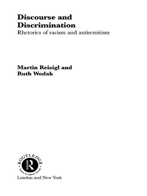 Discourse and Discrimination - Martin Reisigl, Ruth Wodak