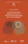 Cover-Bild zum Titel 'La psychologie médicale et de la santé en 26 fiches avec des cas cliniques' von 'Mohamed Taiebine'