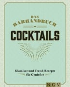 Cover-Bild zum Titel 'Das Barhandbuch Cocktails' von ''