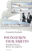 Cover-Bild zum Titel 'Pionierin der Arktis' von 'Cornelia Gerlach'