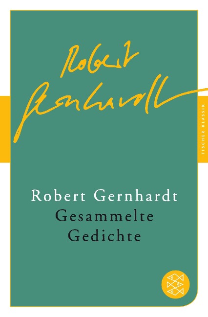 Gesammelte Gedichte - Robert Gernhardt