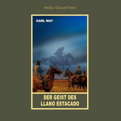 Der Geist des Llano Estacado - Karl May