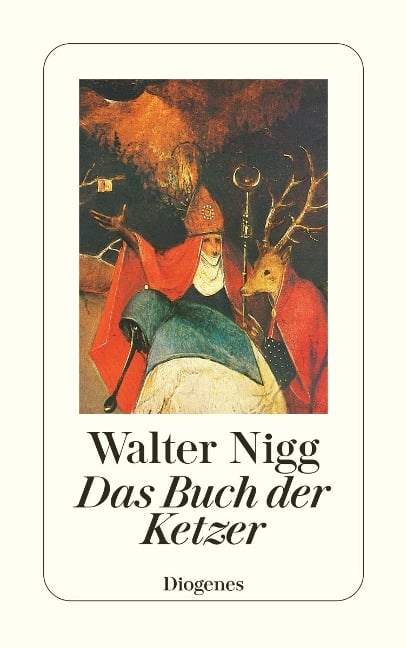 Das Buch der Ketzer - Walter Nigg