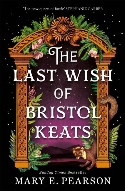 The Last Wish of Bristol Keats - Mary E. Pearson