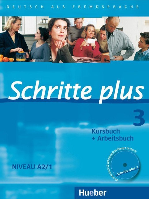 Schritte plus 3. Kursbuch + Arbeitsbuch mit Audio-CD zum Arbeitsbuch - Silke Hilpert, Daniela Niebisch, Franz Specht, Monika Reimann, Andreas Tomaszewski