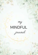 Cover-Bild zum Titel 'my MINDFUL journal' von 'Jasmin Sattler'
