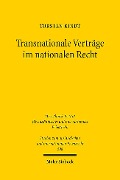 Transnationale Verträge im nationalen Recht - Torsten Kindt