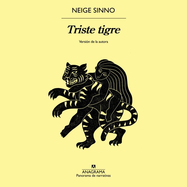 Triste tigre - Neige Sinno